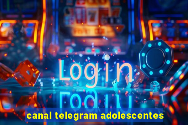 canal telegram adolescentes